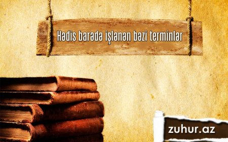 Hədis barədə işlənən bəzi terminlər