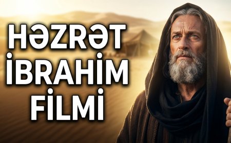 Həzrət İbrahim Peyğəmbər (ə.s) Filmi (Azərbaycan Dilində)