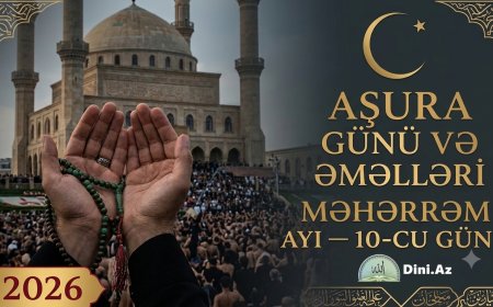Aşura gününün əməlləri